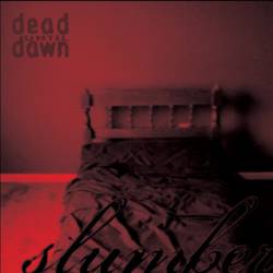 Dead Until Dawn : Slumber